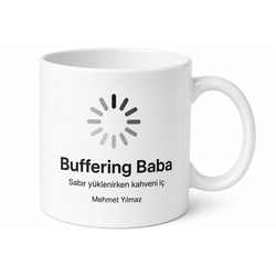 Buffering Baba Yazılı Komik Kupa Bardak Babalar Günü Hediyesi