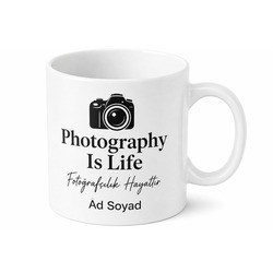 Photography Is Life Baskılı Fotoğrafçılık Hayattır Kupa Bardak Hediye