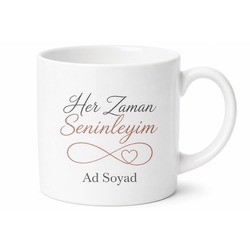 Always Temalı Her Zaman Kahve Kupa Bardak Özel Tasarım Hediye