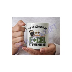 Muhasebecilere Özel Kupa - Excel At Everything