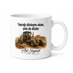 Greyder Operatörü Toprağı Düzleyen İnşaat Emektarı İsim Yazılı Kupa Bardak Hediye