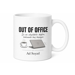 Out Of Office Baskılı Esprili Kahve Kupası Mesai Dışı Hediye Kupa Bardak