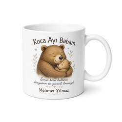 Koca Ayı Baba Yazılı Sevimli Kupa Bardak Babalar Günü Hediyesi