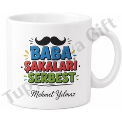 Baba Şakaları Serbest Yazılı Kupa Bardak Babalar Günü Hediyesi Komik Kupa