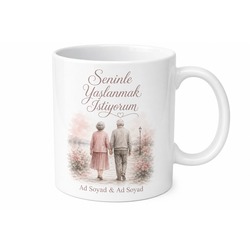 Seninle Yaşlanmak İstiyorum Temalı Romantik Kupa Hediye Bardak