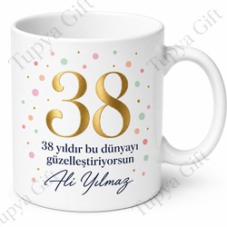 Anlamlı Mesajlı 38 Yaş Doğum Günü Hediyesi Kahve Kupası Bardak