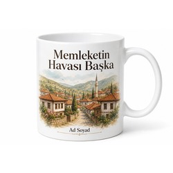Memleketin Havası Başka Yazılı Kupa Bardak Memleket Hediye Baskılı Kupa
