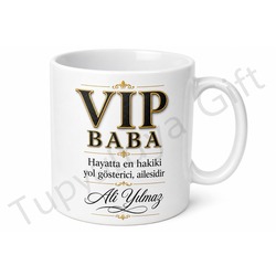 VIP Baba Yazılı Özel Kupa Bardak Babalar Günü Hediyesi Baskılı Kupa