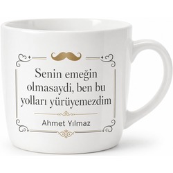 Babam İçin Emek Yazılı Teşekkür Kupa Bardak Babalar Günü Hediye