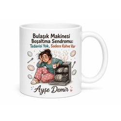 Bulaşık Makinesi Boşaltma Sendromu Esprili Kupa Ev Hanımı Hediye Bardak Mutfak Temizlik