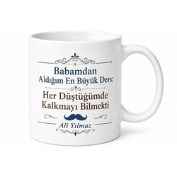 Babamdan Aldığım Dersler Yazılı Kupa Bardak Babalar Günü Hediyesi