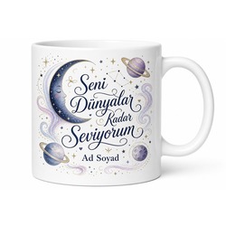 Seni Her Şeyden Çok Seviyorum Dünyalar Kadar Aşk Gök Cisimleri Kupa Bardak Hediye