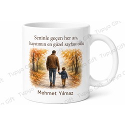 Babamla Geçen Zamanlar Yazılı Kupa Bardak Babalar Günü Hediyesi