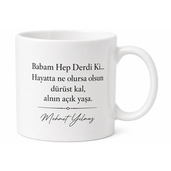 Babam Hep Derdi Ki Yazılı Kupa Bardak Babalar Günü Hediyesi Baskılı Kupa