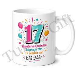 Gençler İçin Eğlenceli 17 Yaş Doğum Günü Hediyesi Kupa Bardak Özel Tasarım