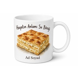 Su Böreği Temalı Baskılı Kupa Bardak Hediye Özel Tasarım Porselen Mug