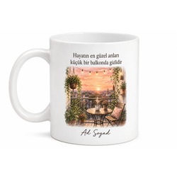Balkon Keyfi İçin Özel Baskılı Kupa Bardak Hediye Porselen Mug