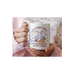 Tavşan Temalı Kahve Kupa – “Some Bunny Needs Coffee”