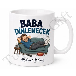 Baba Dinlenecek Yazılı Komik Kupa Bardak Babalar Günü Hediyesi Özel Tasarım