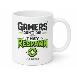 Gamers Dont Die They Respawn Yazılı Oyuncu Kupa Bardak Gamer Hediye