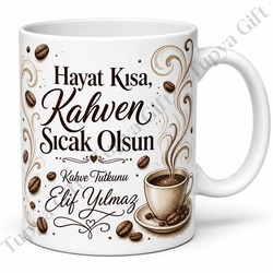 Kahve Bağımlısı Yazılı Kişiye Özel Baskılı Kupa Bardak Hediye