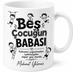 Beş Çocuk Babası Yazılı Esprili Kupa Bardak Babalar Günü Hediyesi