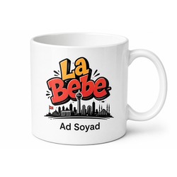 La Bebe Yazılı Ankara Sokak Kültürü Esprili Çay Kupa Bardak Hediye
