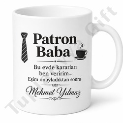 Patron Baba Yazılı Komik Tasarım Kupa Bardak Babalar Günü Hediye