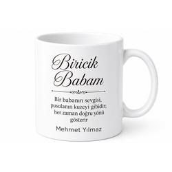 Biricik Babam Yazılı Özel Tasarım Kupa Bardak Babalar Günü Hediyesi