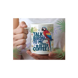 Talk Birdy to Me… After Coffee! Papağan Temalı Eğlenceli Kupa