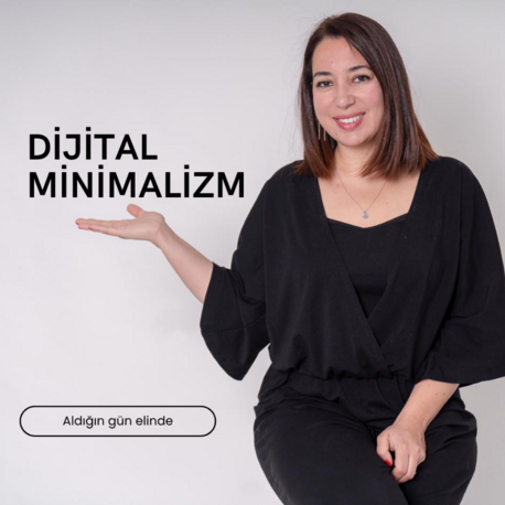 DİJİTAL MİNİMALİZM: Ekran Bağımlılığından Zihinsel Özgürlüğe