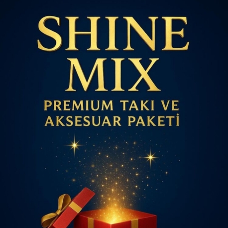 SHINE MIX PREMİUM TAKI VE AKSESUAR PAKETİ