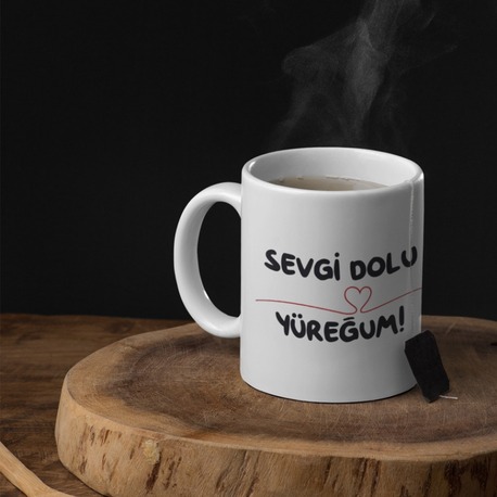 Sevgi Dolu Yüreğum Beyaz Baskılı Kupa Bardak