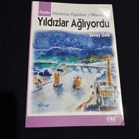 Yıldızlar Ağlıyordu Kitabı - Savaş Ünlü