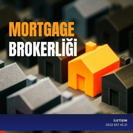 MORTGAGE BROKERLİĞİ