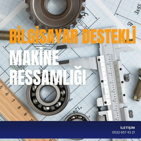 BİLGİSAYAR DESTEKLİ MAKİNE RESSAMLIĞI