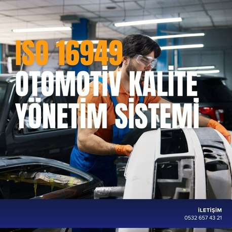 ISO 16949 OTOMOTİV KALİTE YÖNETİM SİSTEMİ