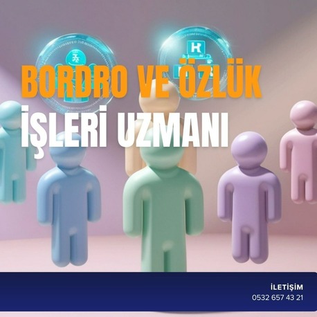 BORDRO VE ÖZLÜK İŞLERİ UZMANI