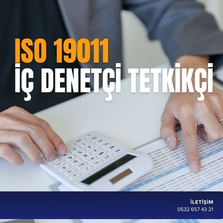 ISO 19011 İÇ DENETÇİ TETKİKÇİ