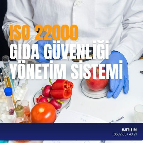 ISO 22000 GIDA GÜVENLİĞİ YÖNETİM SİSTEMİ