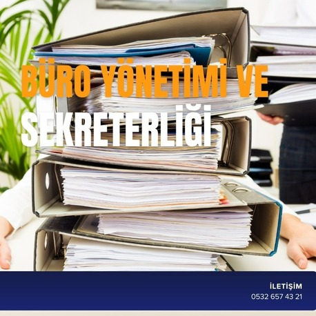 BÜRO YÖNETİMİ VE SEKRETERLİĞİ