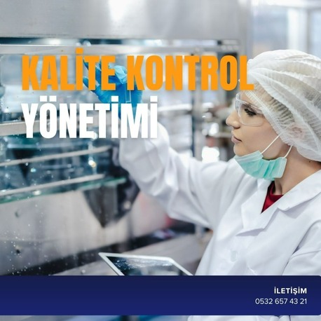KALİTE KONTROL YÖNETİMİ