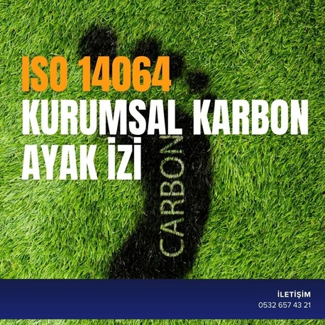 ISO 14064 KURUMSAL KARBON AYAK İZİ