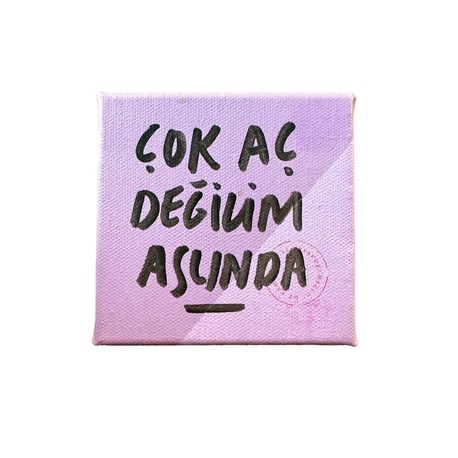 Çok aç değilim