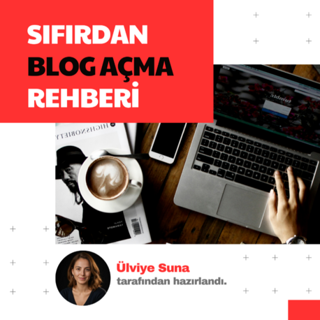 BLOG AÇMA REHBERİ