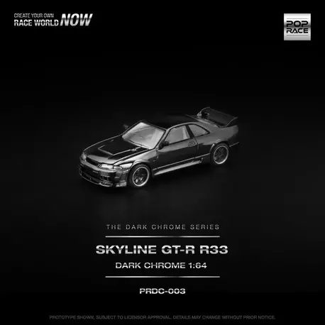 POP RACE PRDC003 SKYLINE GT-R R33 DARK CHROME