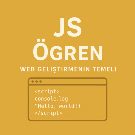 JAVASCRİPT Öğren: Web Geliştirmenin Temeli