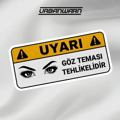 GÖZ TEMASI TEHLİKELİDİR