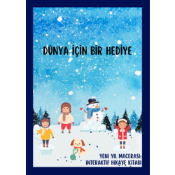 Dünya İçin Bir Hediye (Baskı ve Kargo Dahil)