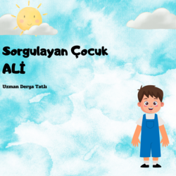Sorgulayan Çocuk ALİ Baskı ve Kargo Dahil 